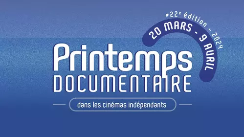 Programme du Printemps documentaire